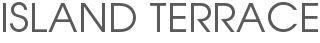 Island Terrace