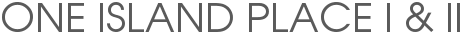 One Island Place I & II